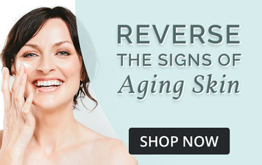 Reverse the Signs of Aging  - Shop Now