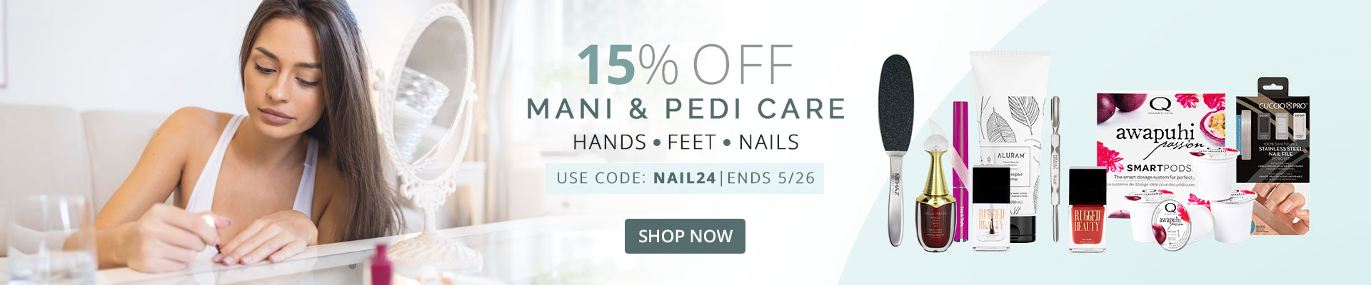 15% Off Hand, Foot & Nail Care - Use Code: NAIL24 | Ends 5/26