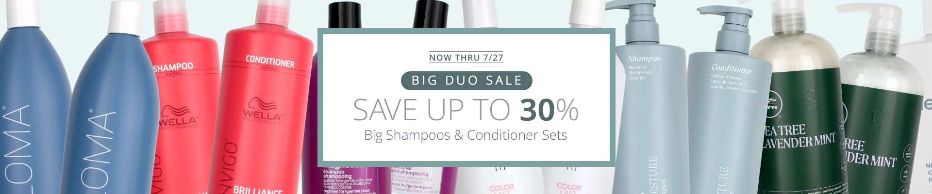 Big Duos Sale - Save up to 30% Shampoos & Conditioner Sets