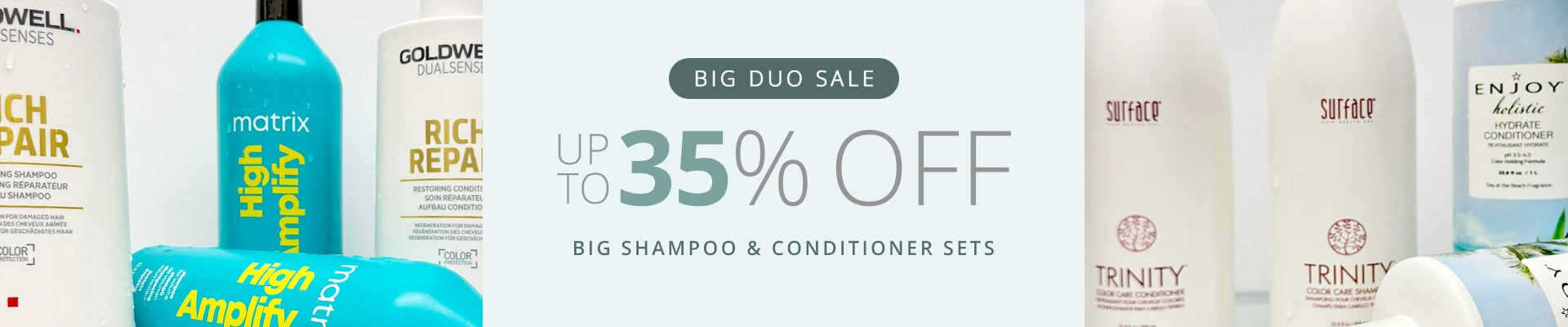 Up to 35% Off Big Shampoo & Conditioner Sets