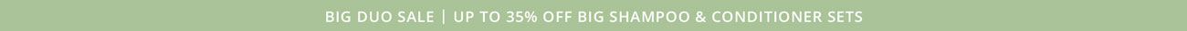 Up to 35% Off Big Shampoo & Conditioner Sets