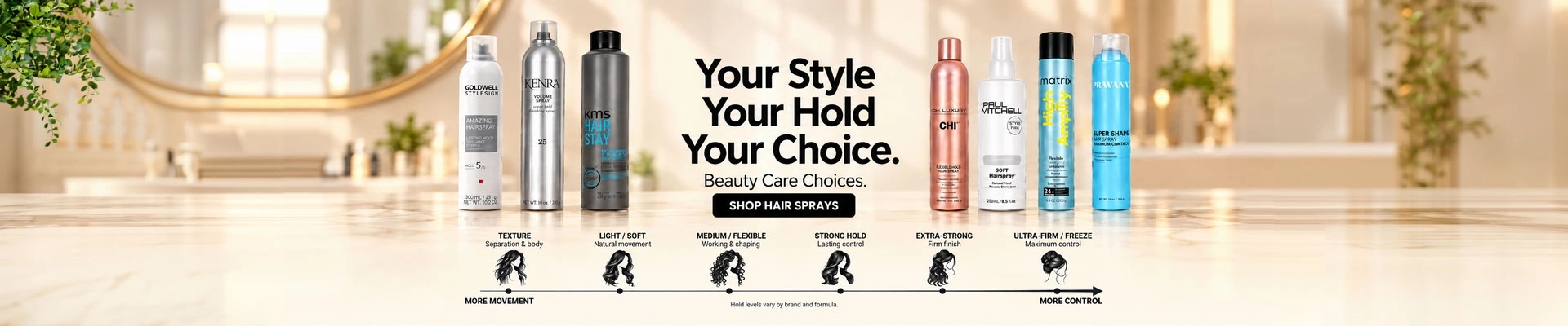 Your Style. Your Hold. Your Choice | Find Your Hold
