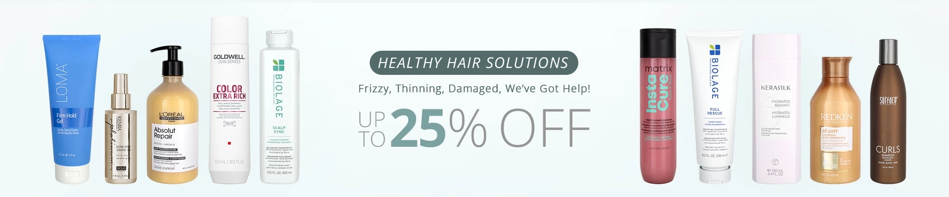 Up to 25% Off Healthy Hair Solutions