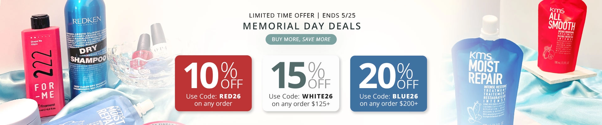 Memorial Day Deals: Up to 20% Off - 10% off with code: RED26 | 15% off $125+ with code: WHITE26 | 20% off $200+ with code: BLUE26