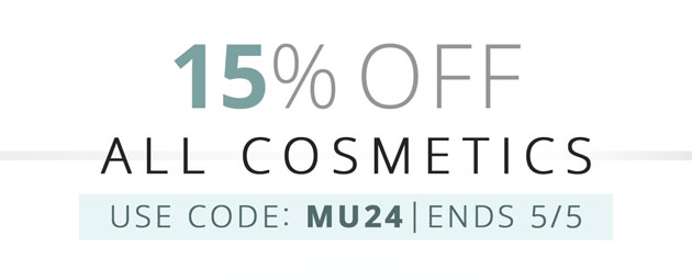 15% Off All Cosmetics | Use Code: MU24 - Ends 5/5