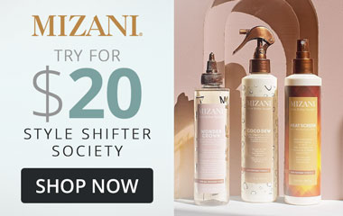 Try for $20 - Mizani Style Shifter Society | Shop Now